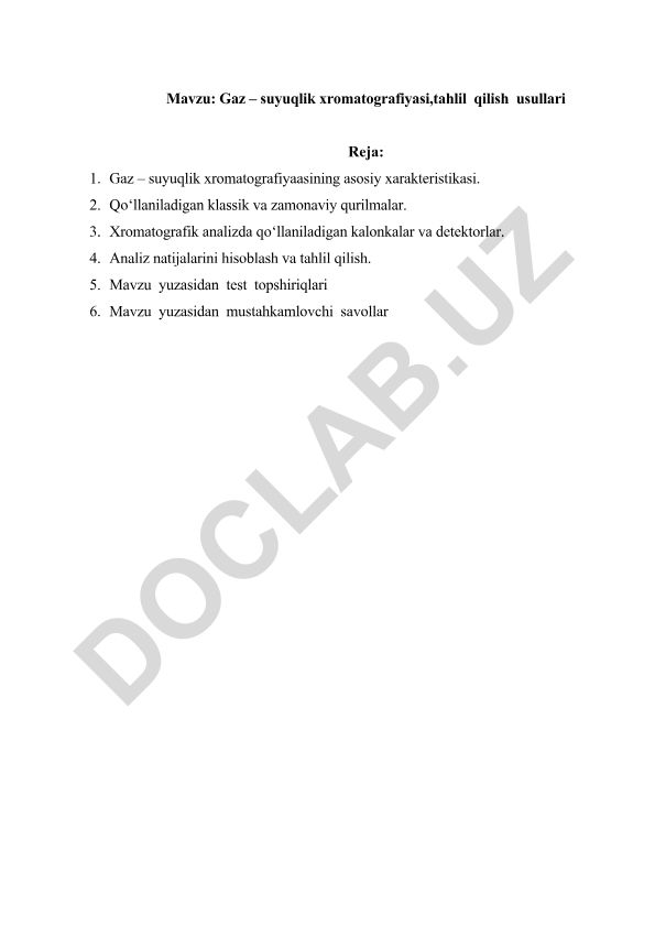 Gaz – suyuqlik xromatografiyasi, tahlil qilish usullari