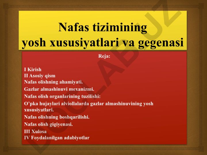 Nafas tizimining yosh xususiyatlari va gigiyenasi