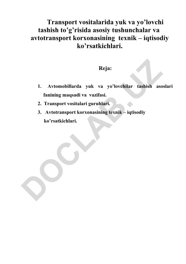 Transport vositalarida yuk va yo'lovchi tashish asoslari va texnik-iqtisodiy ko'rsatkichlar