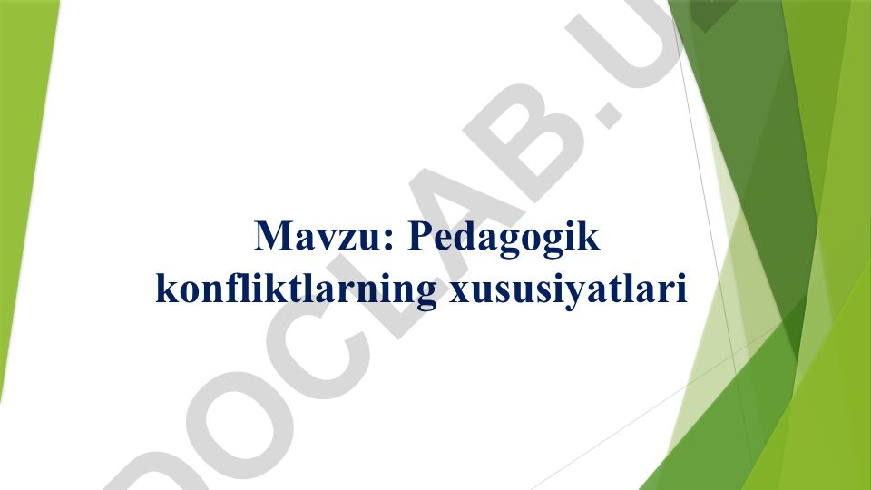 Pedagogik konfliktlarning xususiyatlari