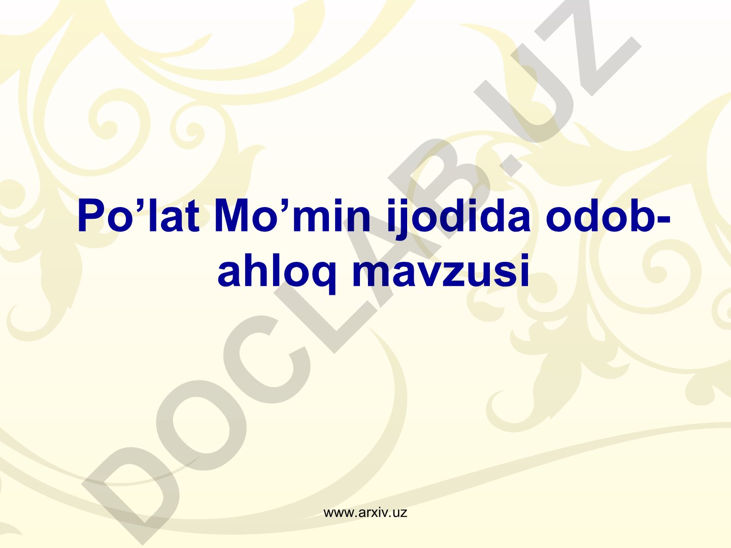 Po'lat Mo'min ijodida odob-ahloq mavzusi