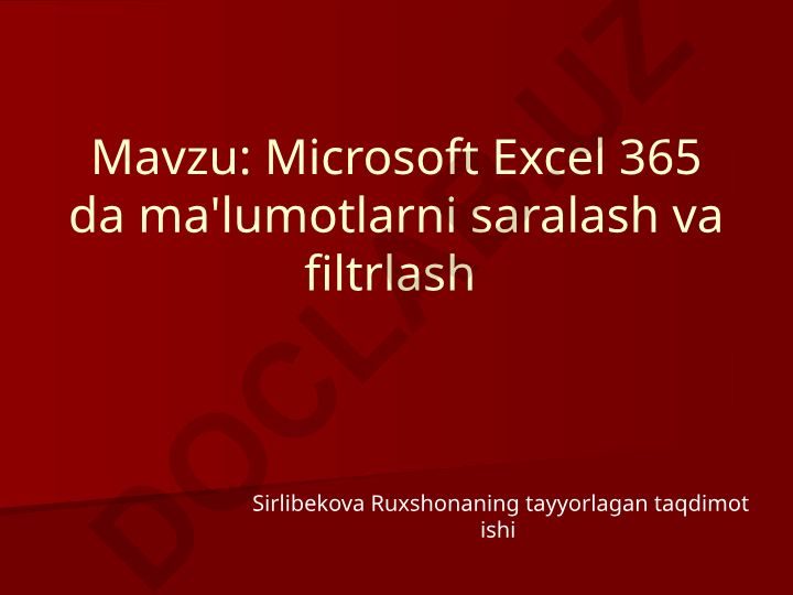 Microsoft Excel 365 da ma'lumotlarni saralash va filtrlash