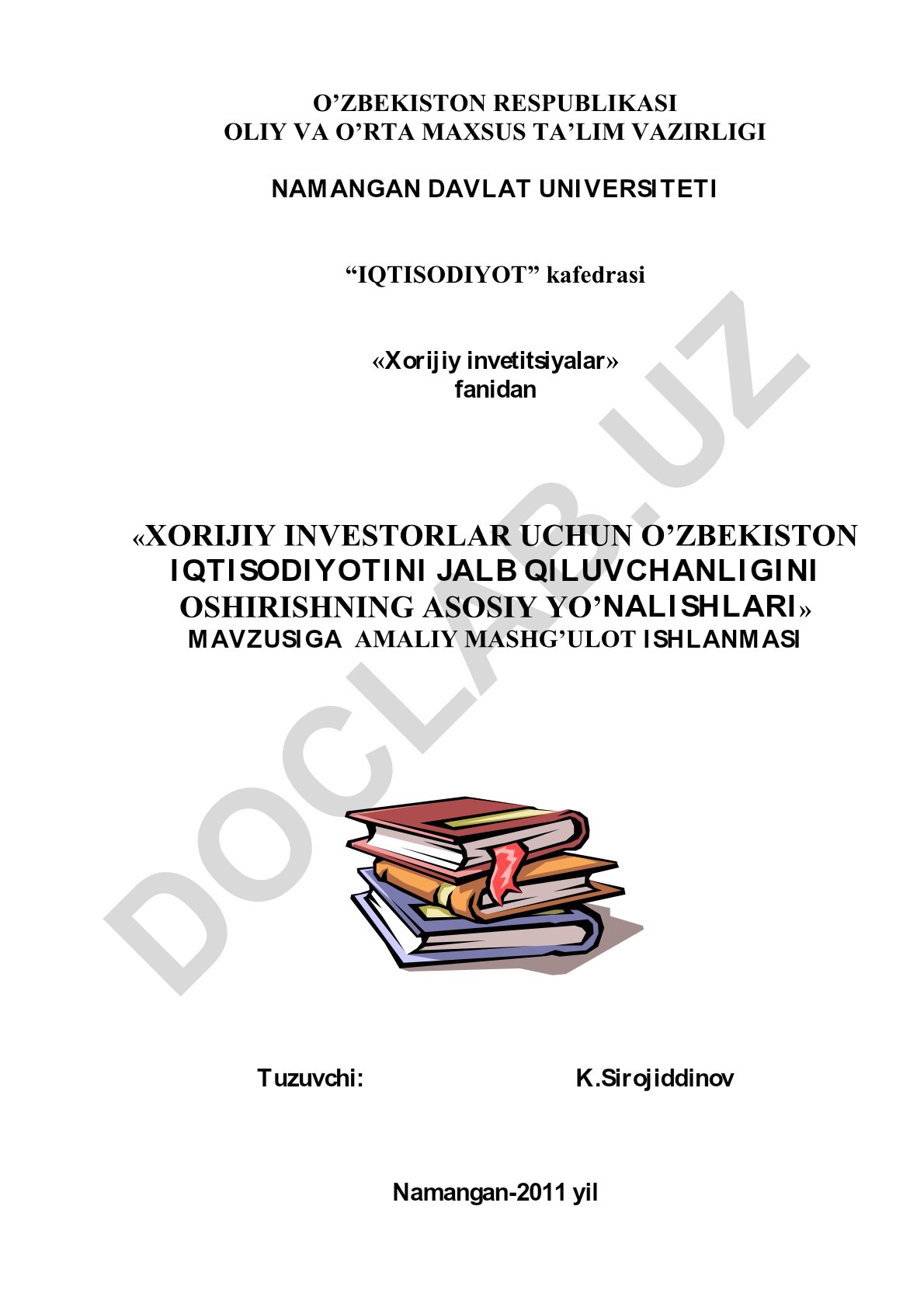 Xorijiy investorlar uchun O'zbekiston iqtisodiyotini jalb qiluvchanligini oshirishning asosiy yo'nalishlari
