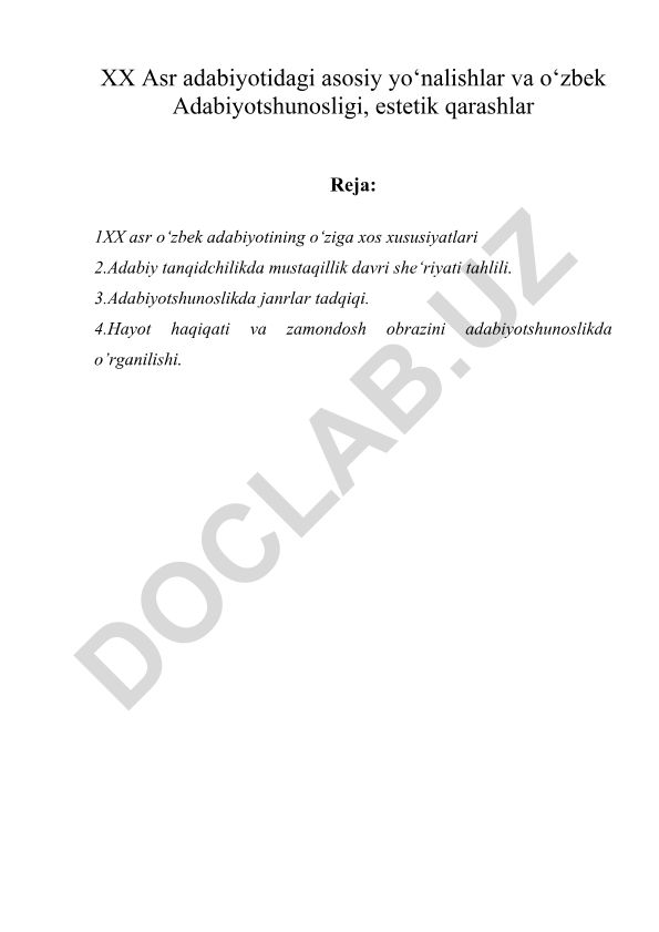 XX asr adabiyotidagi asosiy yo‘nalishlar va o‘zbek adabiyotshunosligi