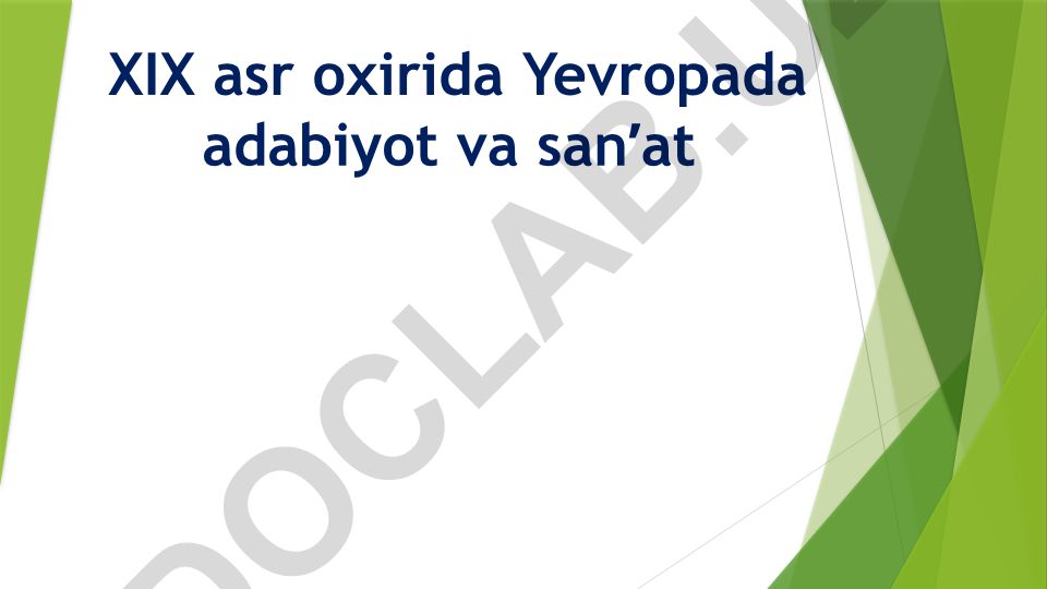 XIX asr oxiri XX asr boshlarida Yevropa adabiyoti va san'atida realizm va dekadentlik