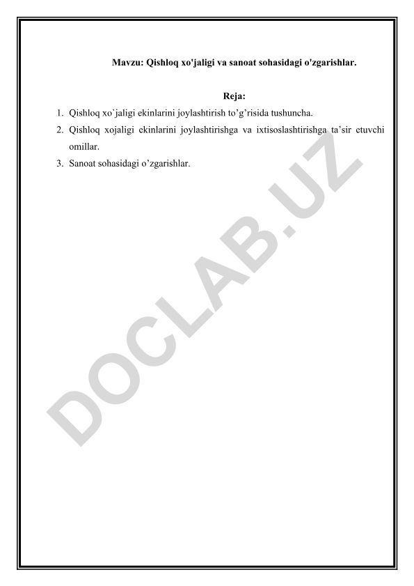 Qishloq xo'jaligi va sanoat sohasidagi o'zgarishlar