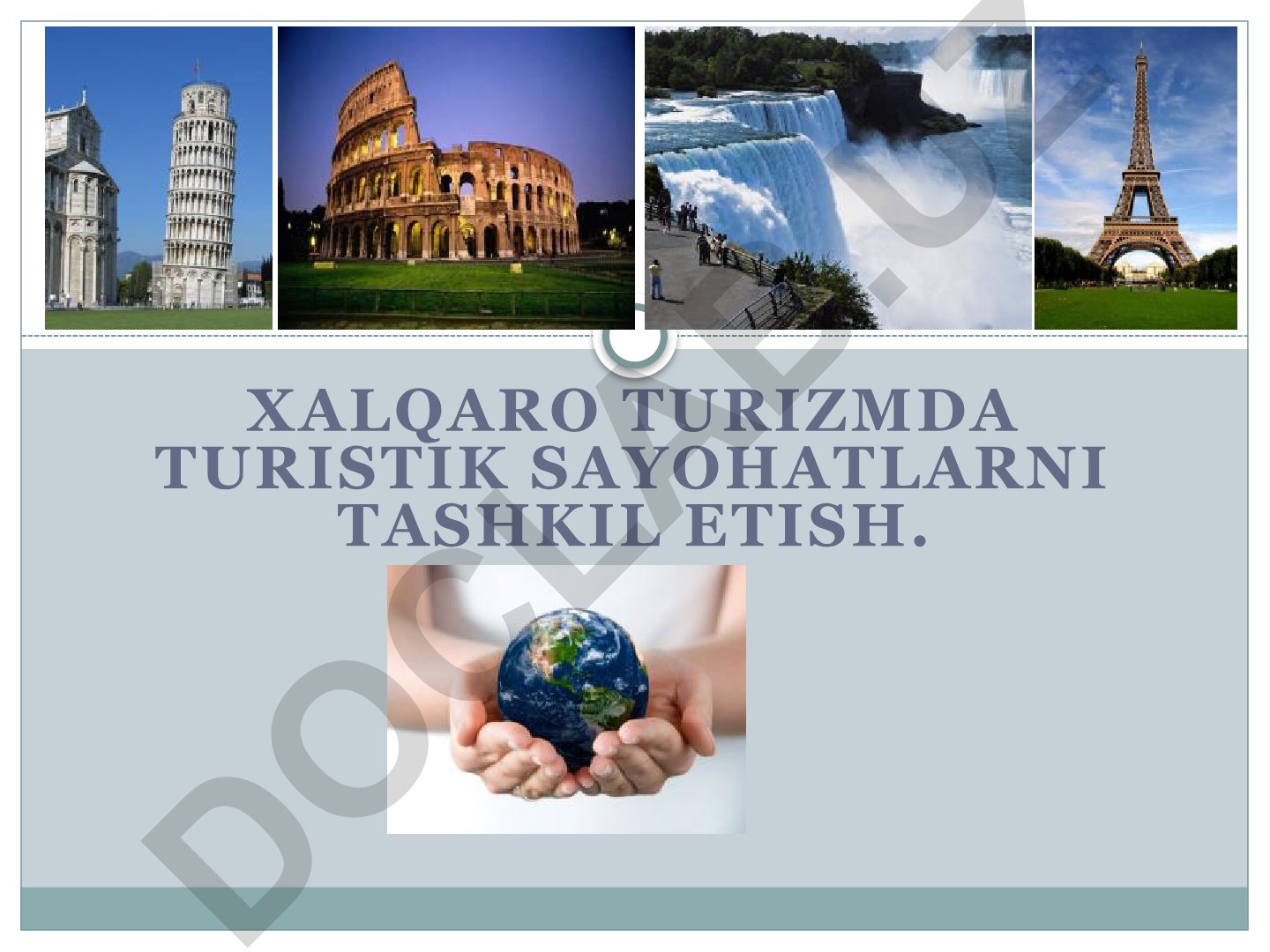 Xalqaro turizmda turistik sayohatlarni tashkil etish