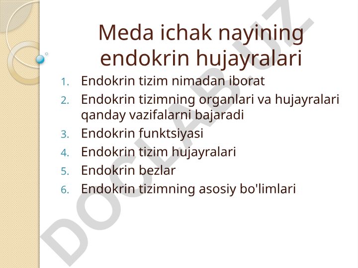 Endokrin tizimning tuzilishi va funksiyalari