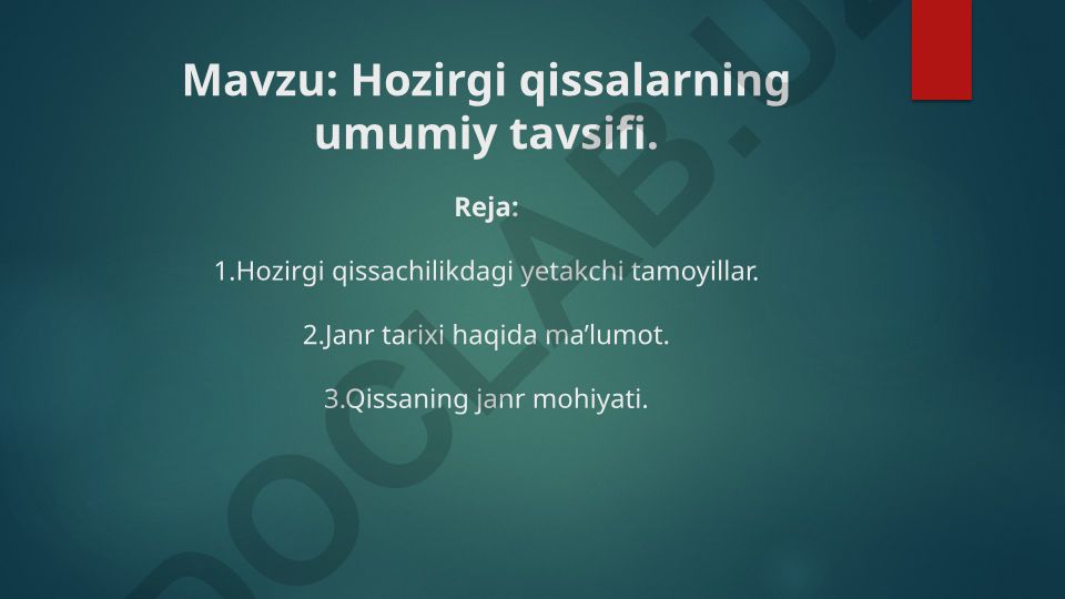 Hozirgi qissalarning umumiy tavsifi