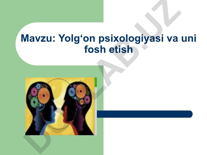 Yolg‘on psixologiyasi va uni fosh etish