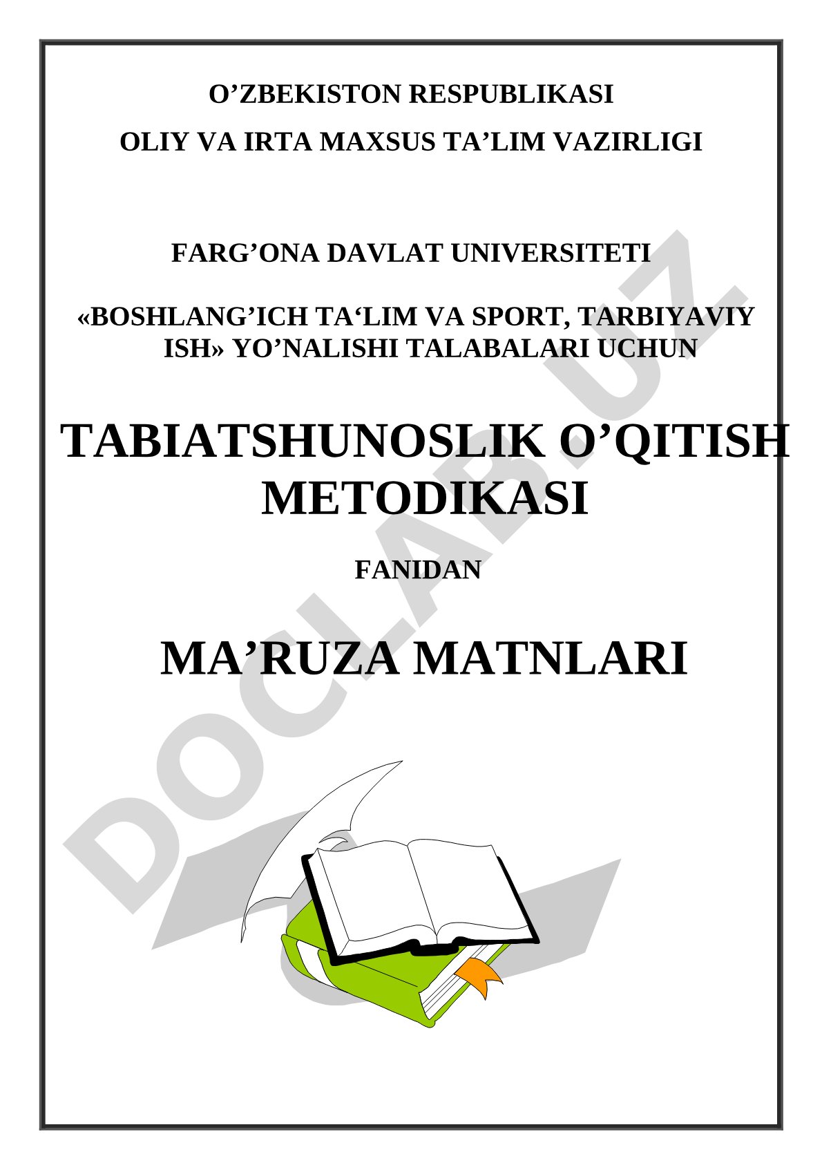 Tabiatshunoslikni o'qitish metodikasi - pedagogik fan sifatida