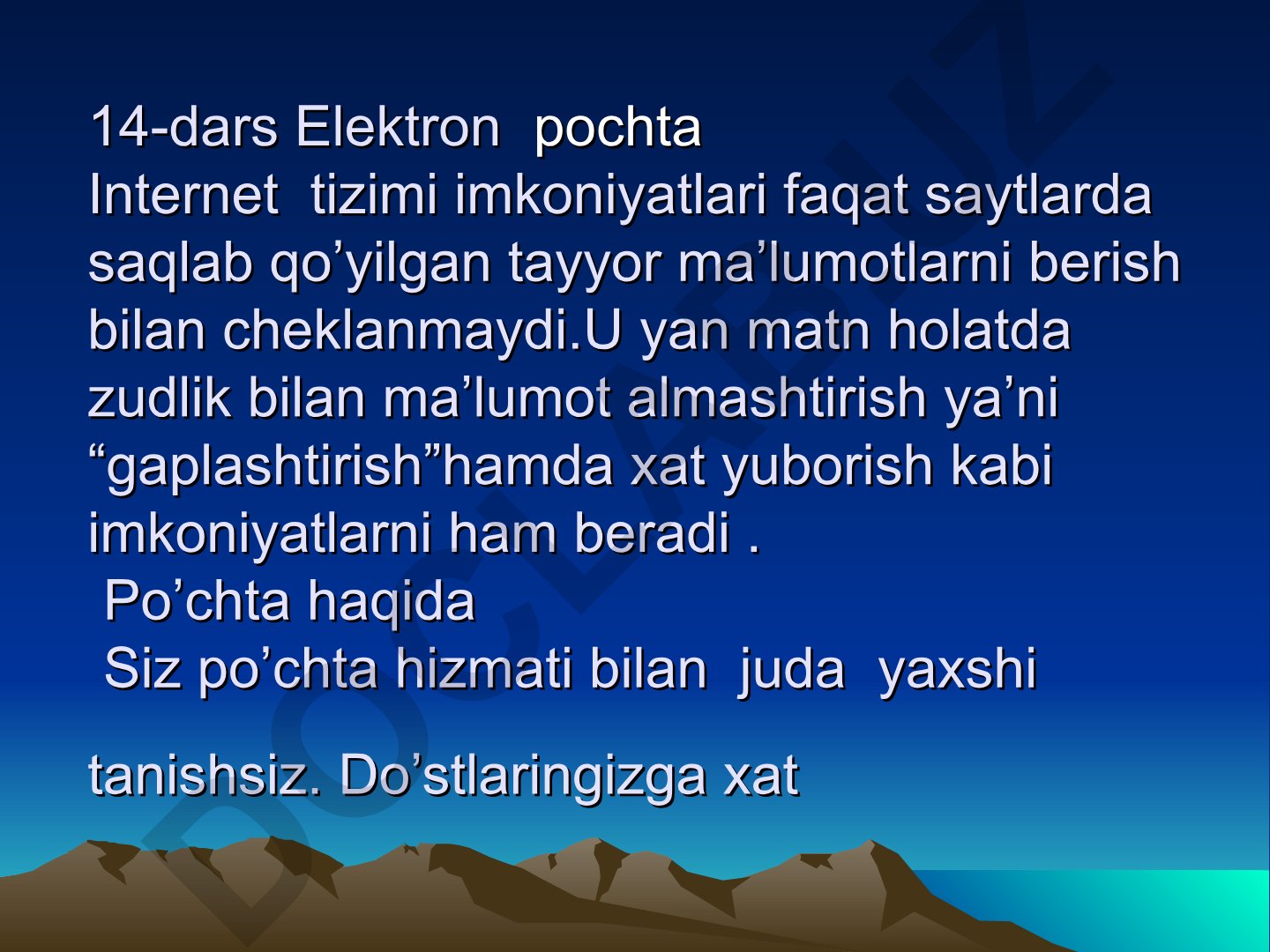 Elektron pochta va Internet tizimi imkoniyatlari