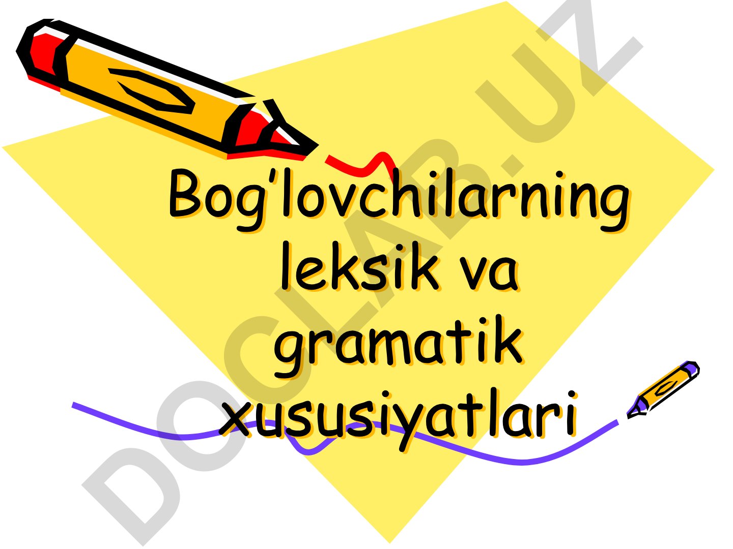 Bog'lovchilarning leksik va gramatik xususiyatlari