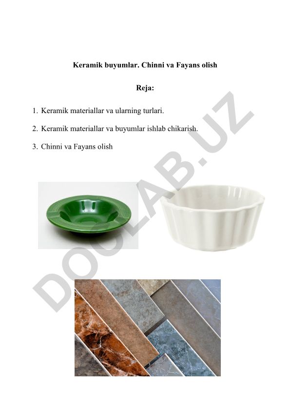 Keramik materiallar va buyumlar ishlab chiqarish texnologiyasi