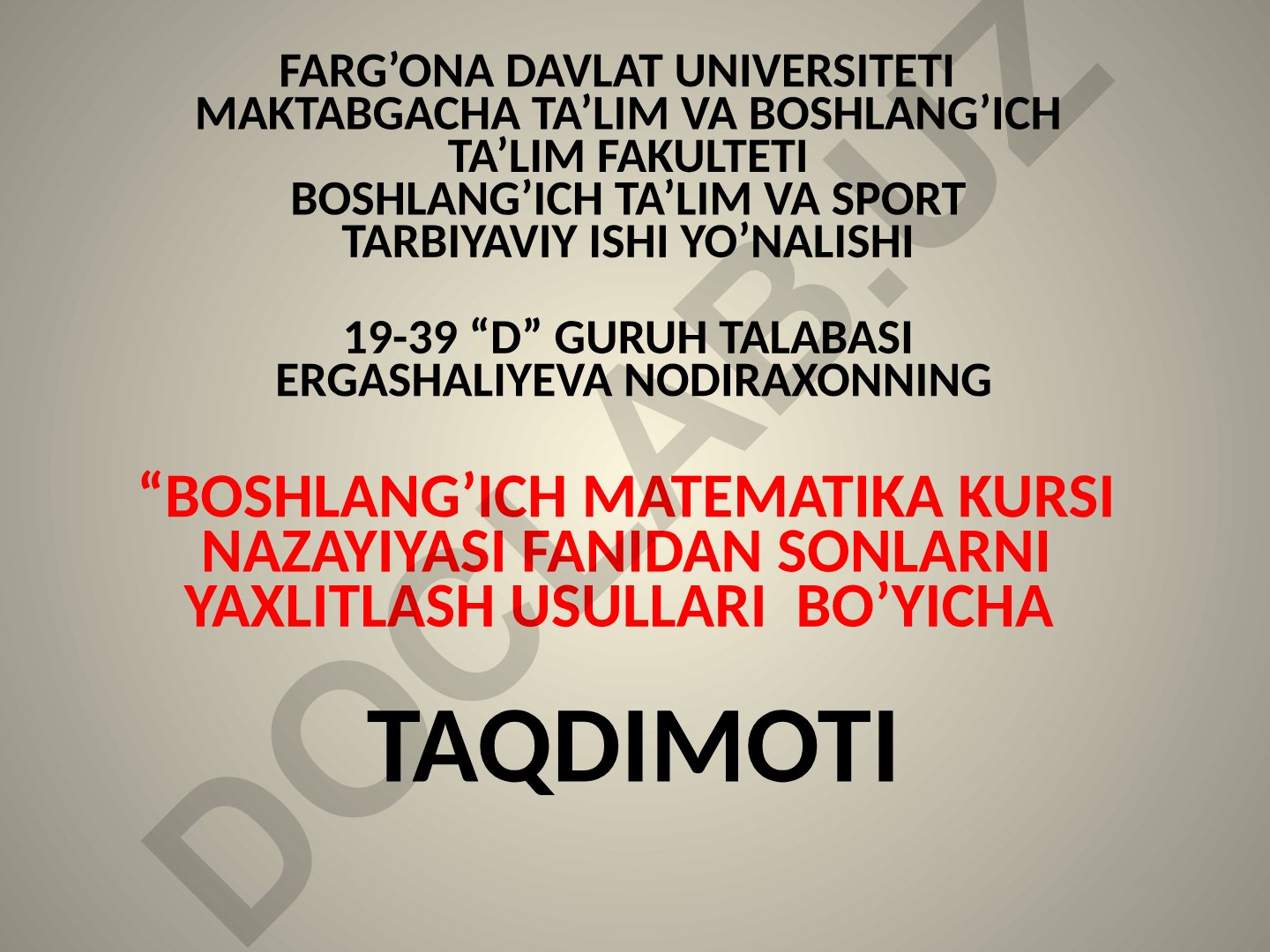 Boshlang'ich matematika kursi nazariyasi fanidan sonlarni yaxlitlash usullari