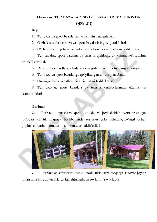Tur bazalar, sport bazalari va turistik qishloqlar