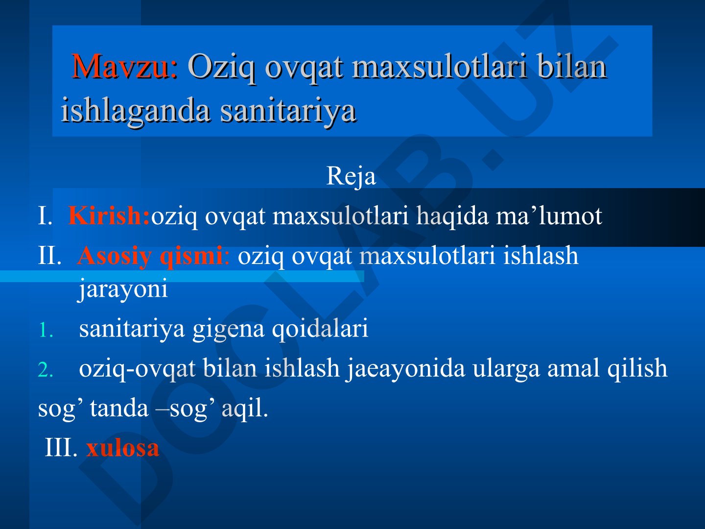 Oziq ovqat maxsulotlari bilan ishlaganda sanitariya