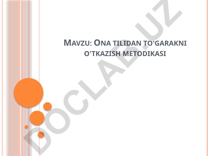 Ona tilidan to'garakni o'tkazish metodikasi
