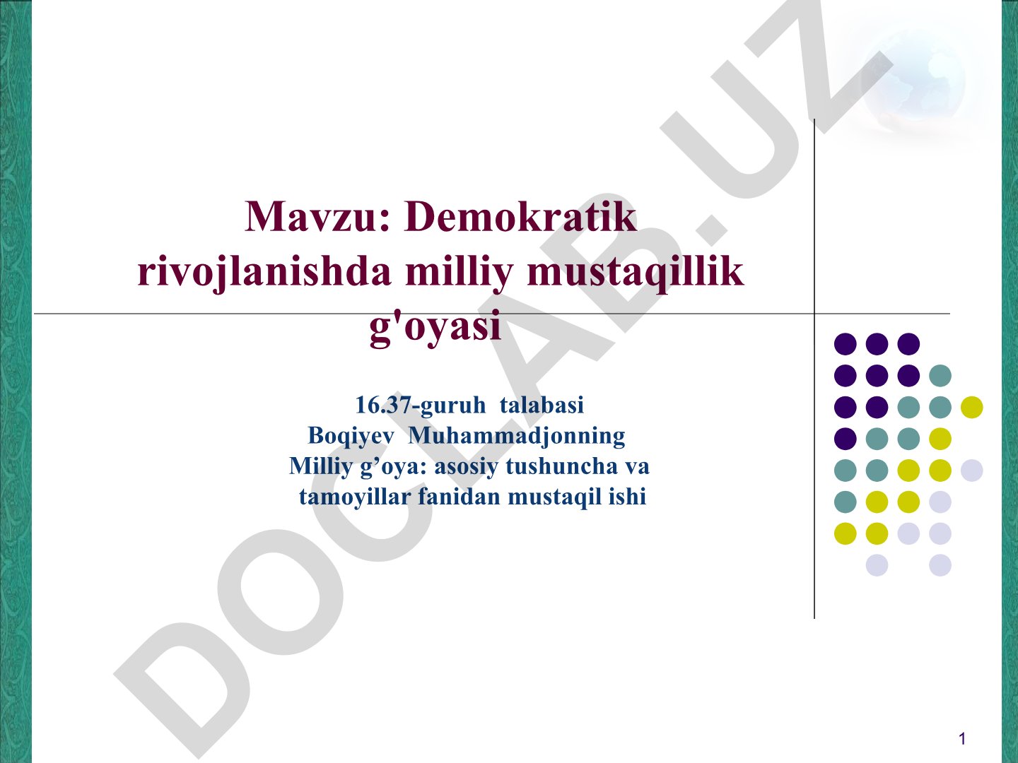 Demokratik rivojlanishda milliy mustaqillik g'oyasi