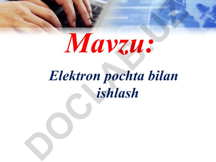 Elektron pochta bilan ishlash