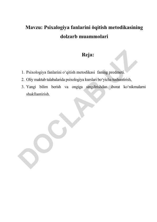 Psixalogiya fanlarini o'qitish metodikasining dolzarb muammolari