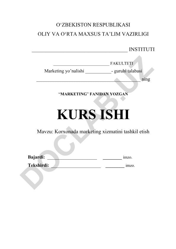Korxonada marketing xizmatini tashkil etish