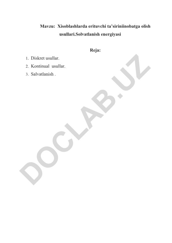 Xisoblashlarda erituvchi ta’sirini inobatga olish usullari