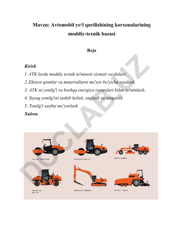 Avtomobil yo‘l qurilishining korxonalarining moddiy-texnik bazasi