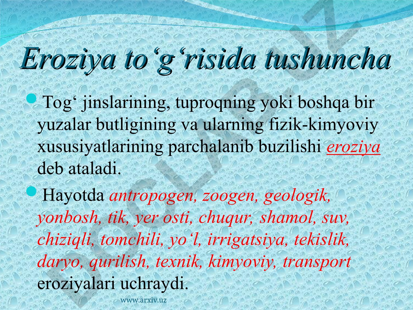 Eroziya tushunchasi va turlari