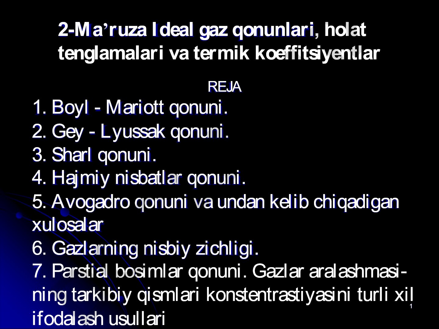 Ideal gaz qonunlari, holat tenglamalari va termik koeffitsiyentlar