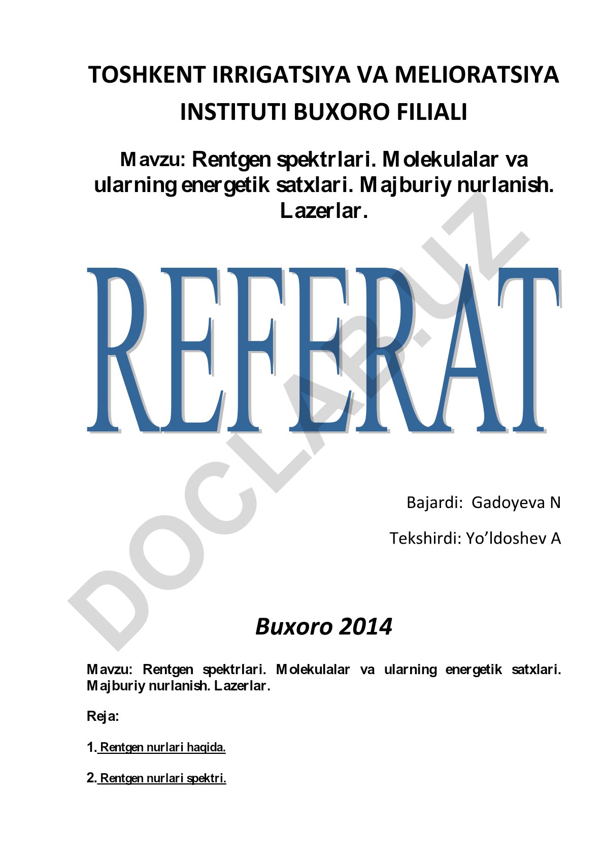 Rentgen spektrlari. Molekulalar va ularning energetik satxlari. Majburiy nurlanish. Lazerlar