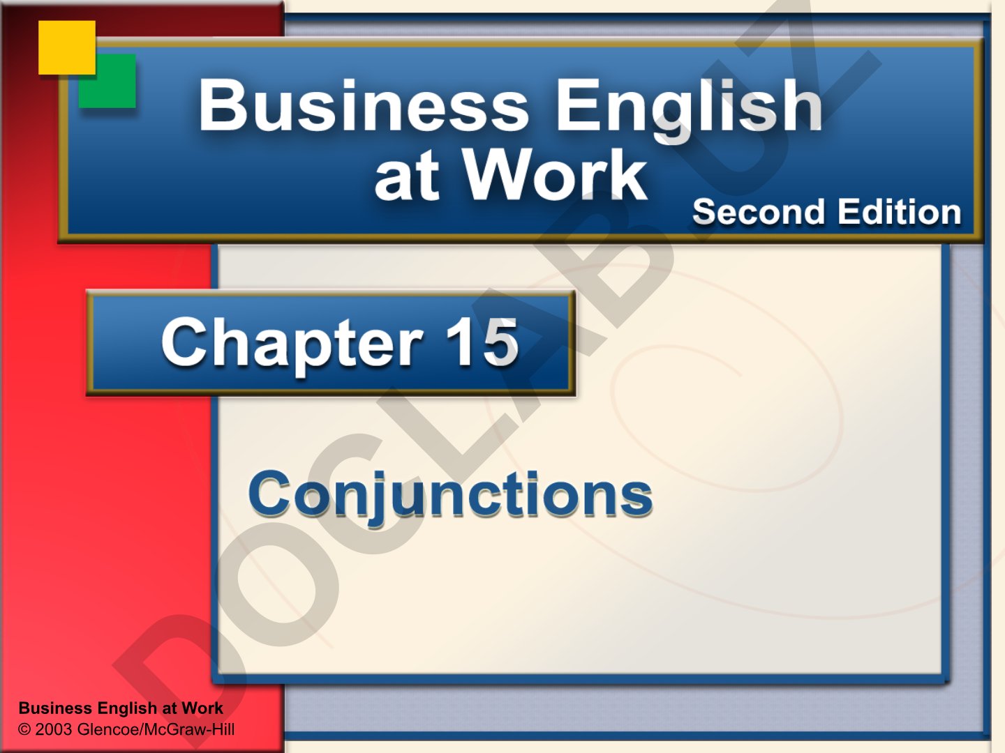Business English at Work Conjunctions
