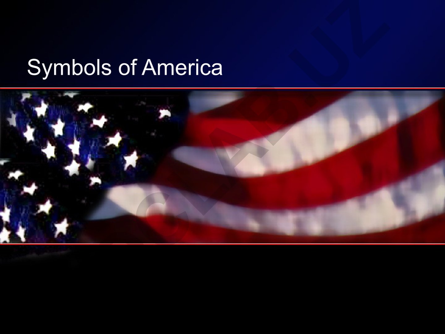 Amerika ramzlari: Bayroq va Burgut