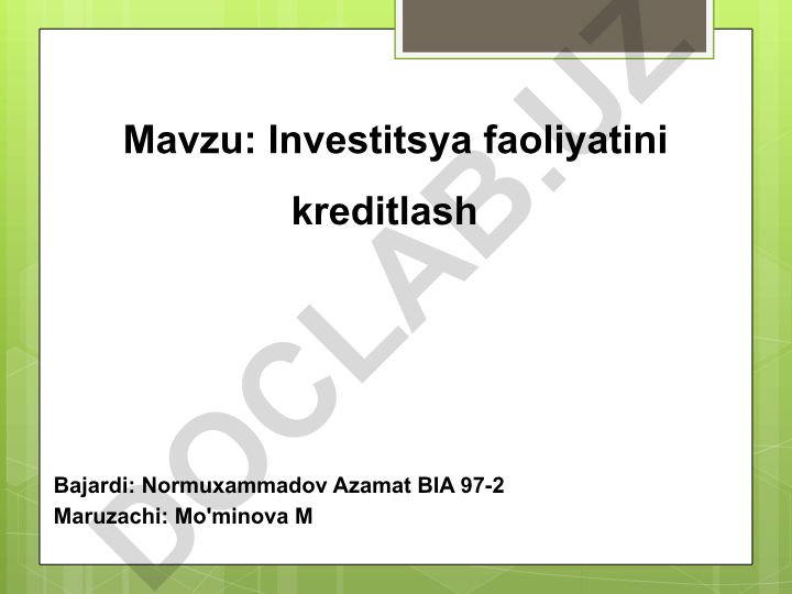 Investitsiya faoliyatini kreditlash