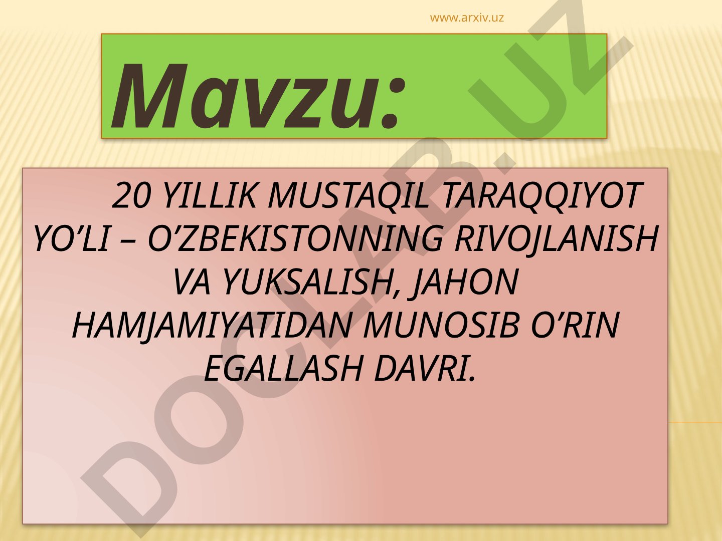 O'zbekistonning 20 yillik mustaqillik davri: rivojlanish, siyosiy islohotlar va jahon hamjamiyatidagi o'rni