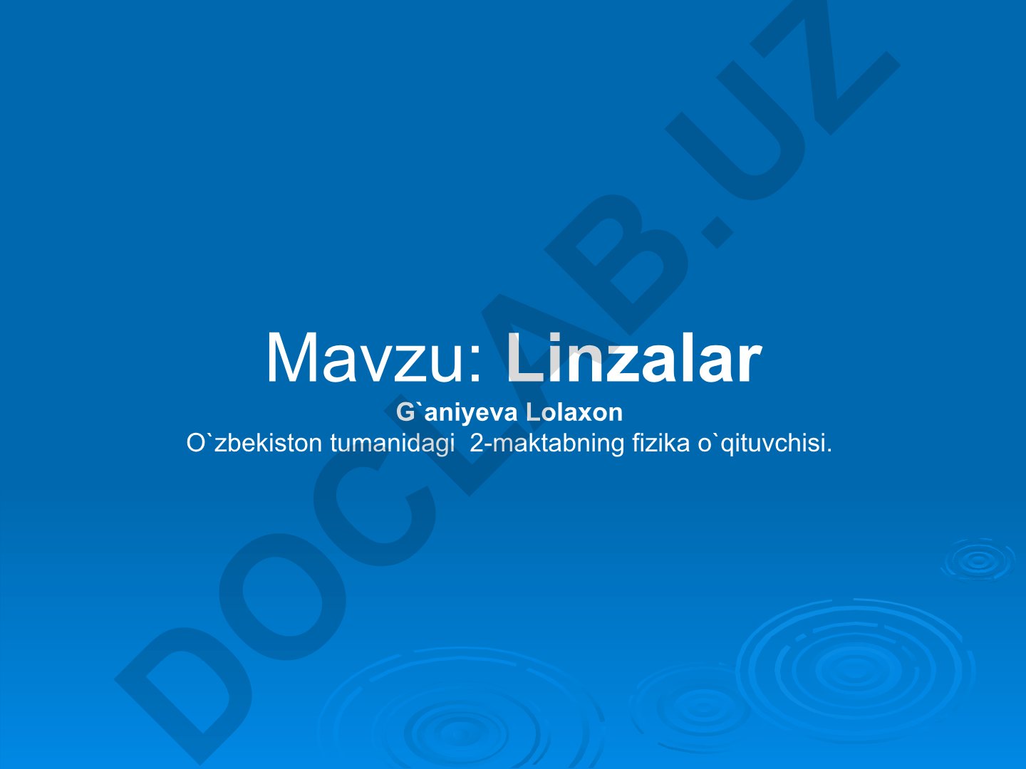Linzalar haqida dars ishlanmasi