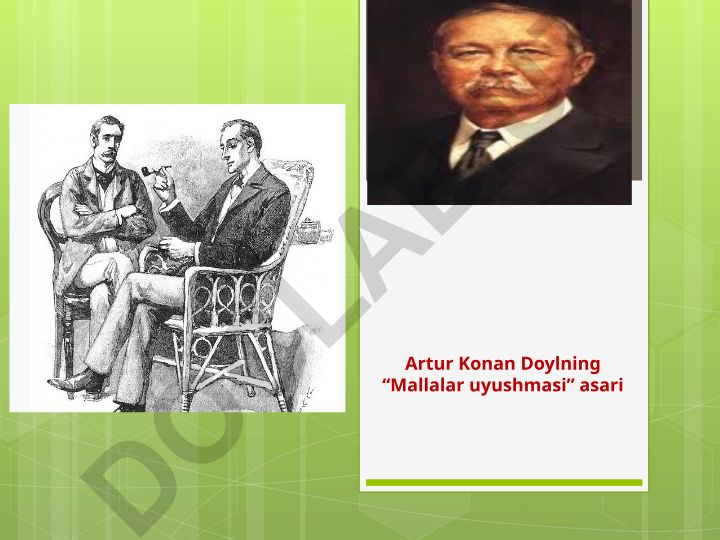 Artur Konan Doylning “Mallalar uyushmasi” asari
