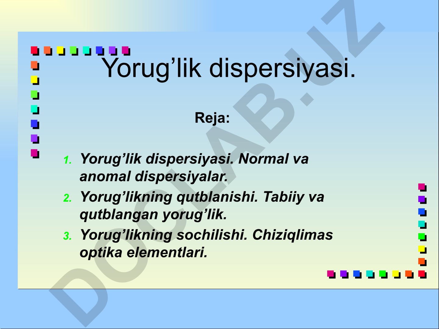 Yorug'lik dispersiyasi va qutblanishi