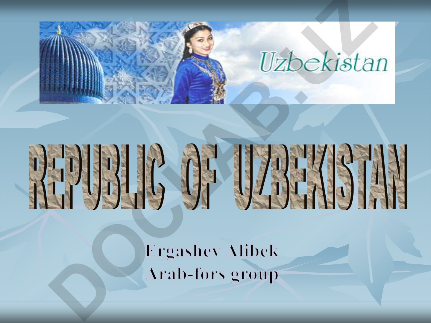 Uzbekistan: History, Government, and National Symbols
