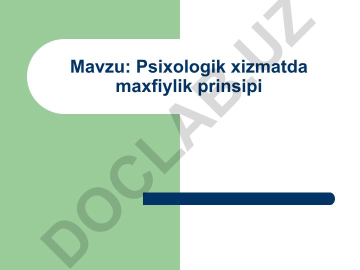 Psixologik xizmatda maxfiylik prinsipi