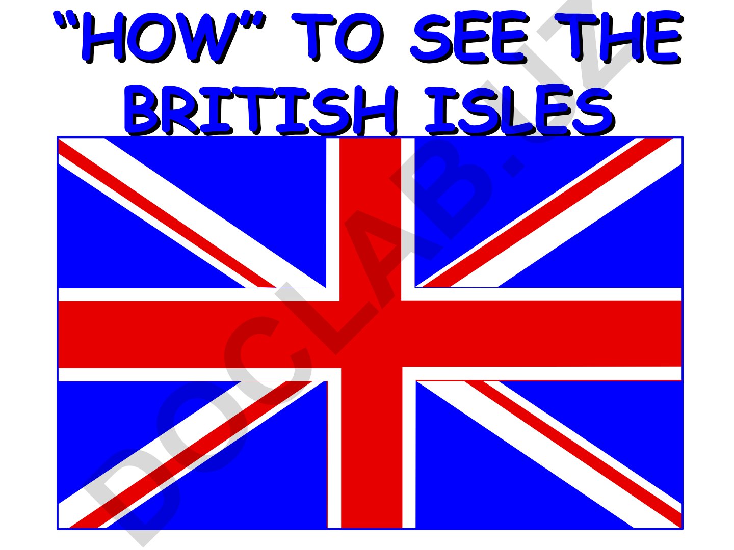 The British Isles: Countries, Landmarks and Culture