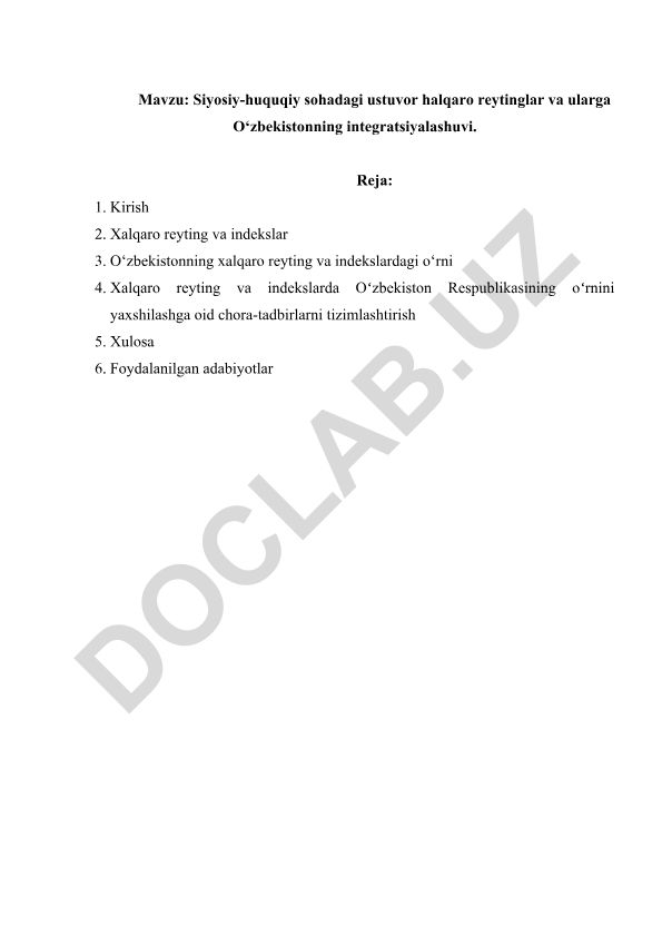 Siyosiy-huquqiy sohadagi ustuvor halqaro reytinglar va ularga O‘zbekistonning integratsiyalashuvi