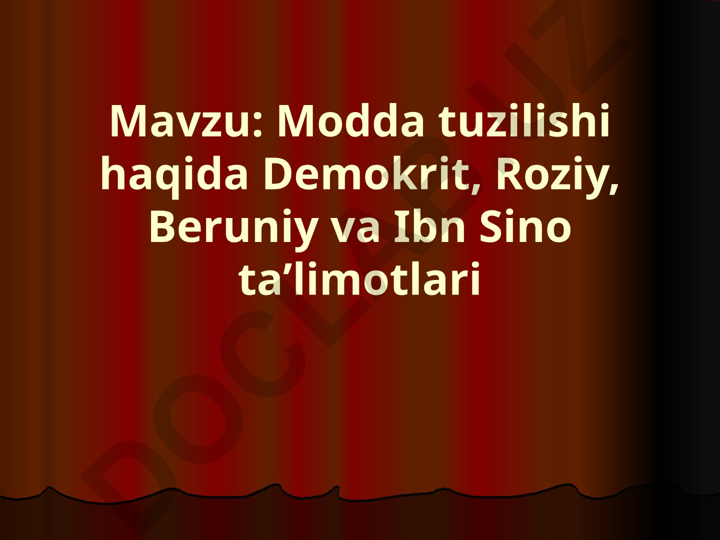 Modda tuzilishi haqida Demokrit, Roziy, Beruniy va Ibn Sino ta'limotlari