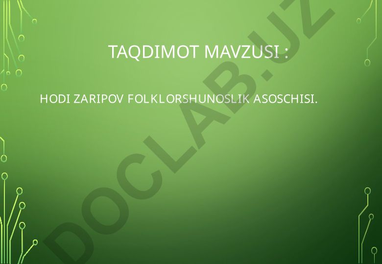 Hodi Zaripov - O'zbek folklorshunosligi asoschisi