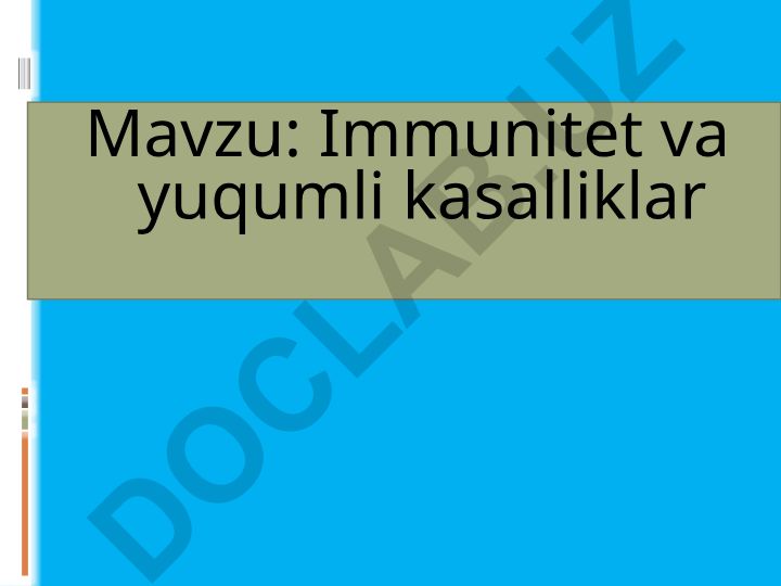 Immunitet va yuqumli kasalliklar