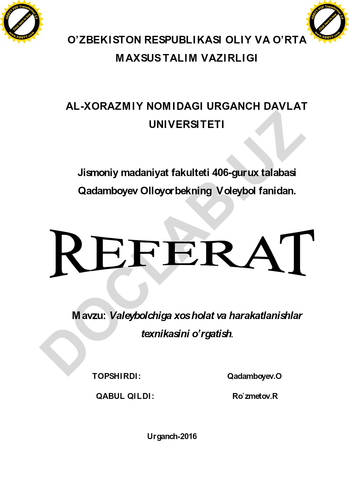 Voleybolchiga xos holat va harakatlanishlar texnikasini o'rgatish