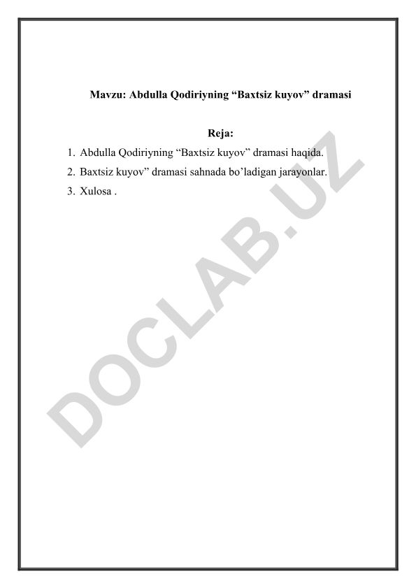 Abdulla Qodiriyning “Baxtsiz kuyov” dramasi