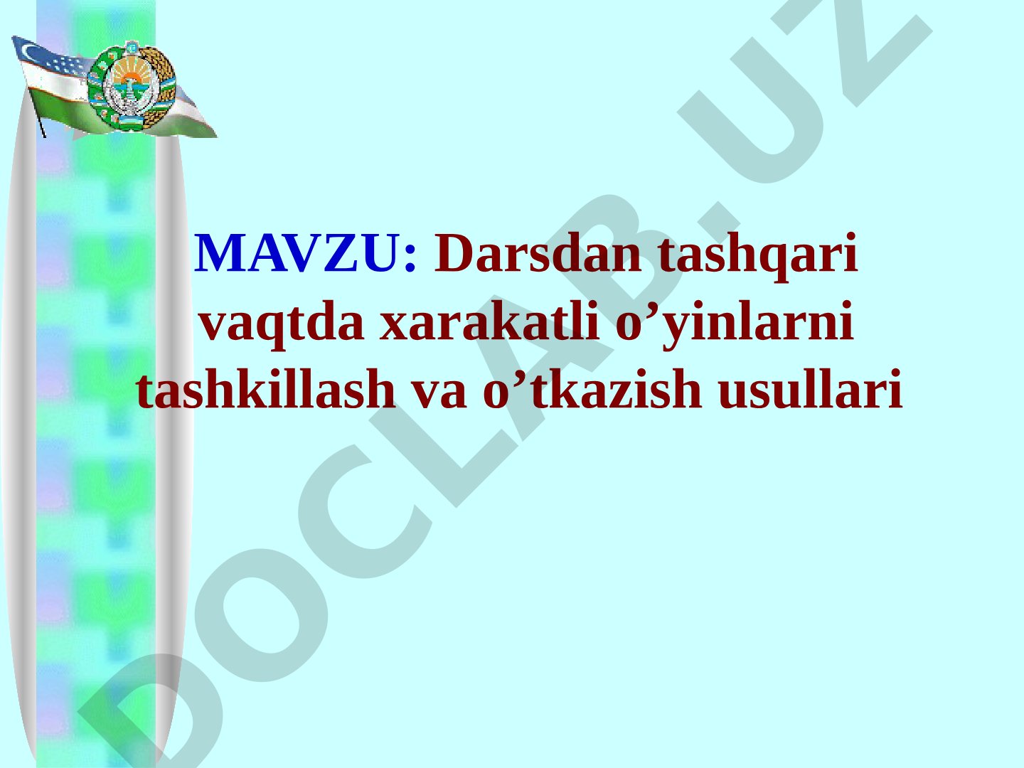 Darsdan tashqari vaqtda harakatli o'yinlarni tashkillash va o'tkazish usullari
