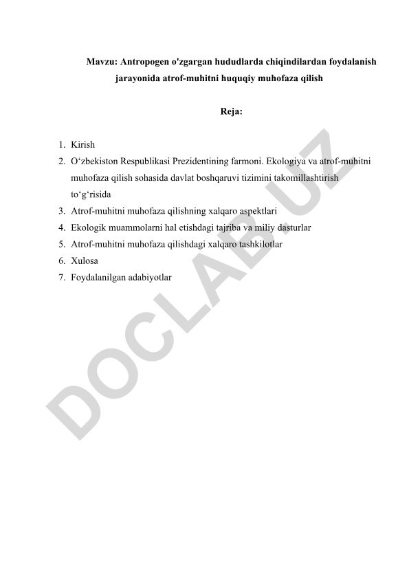 Antropogen o'zgargan hududlarda chiqindilardan foydalanish jarayonida atrof-muhitni huquqiy muhofaza qilish