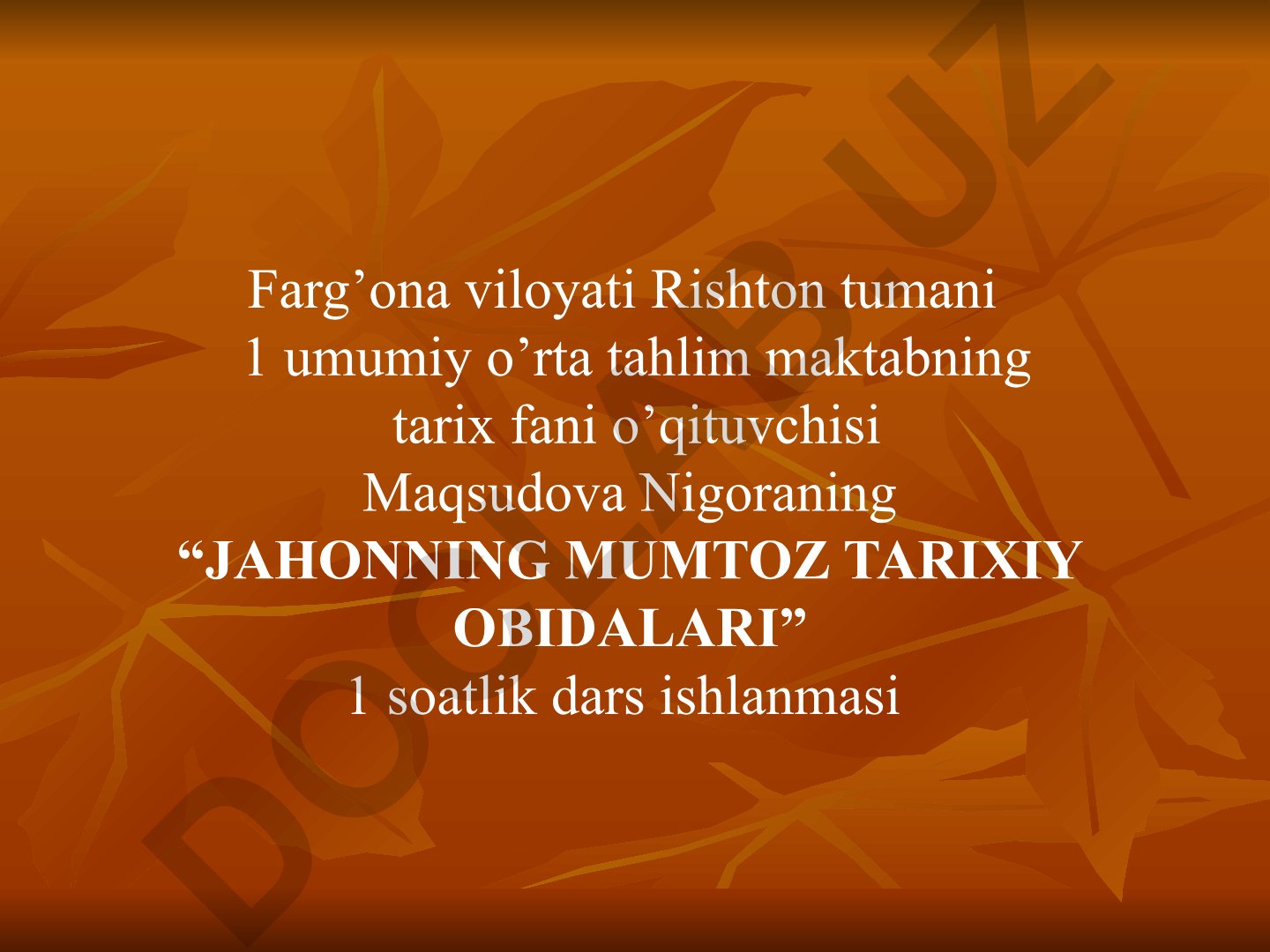 Jahonning mumtoz tarixiy obidalari